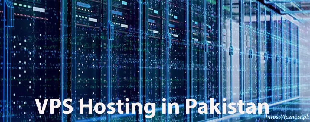 VPS hosting in Pakistan